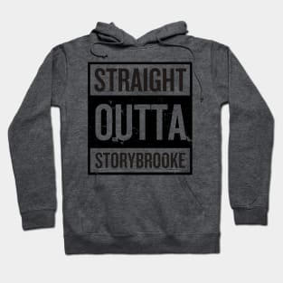 Straight Outta Storybrooke - Black Words Hoodie